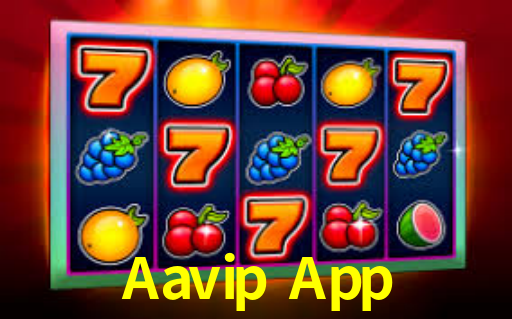 Aavip App,Aavip.Com